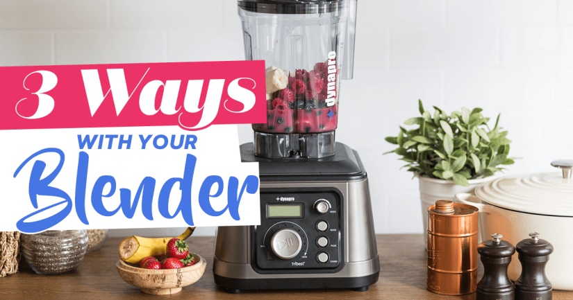 One blender: three ways One blender: three ways