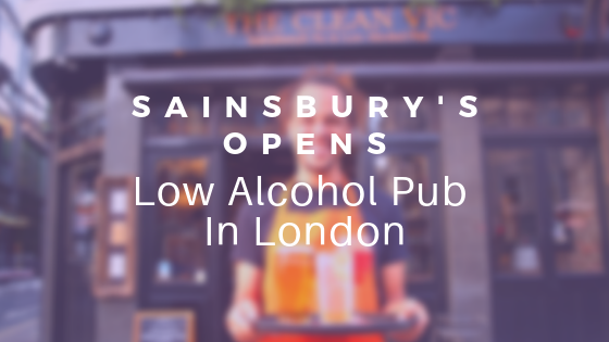 Sainsbury’s opens low alcohol pub in London