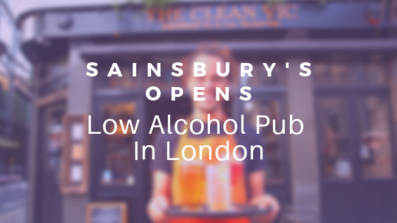 Sainsbury’s opens low alcohol pub in London Sainsbury’s opens low alcohol pub in London