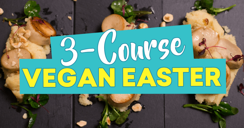 3-COURSE VEGAN EASTER