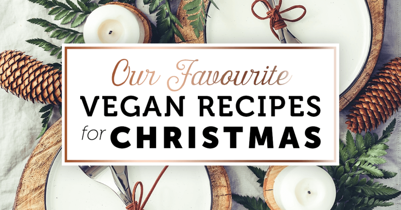Our Favourite Vegan Recipes for Christmas