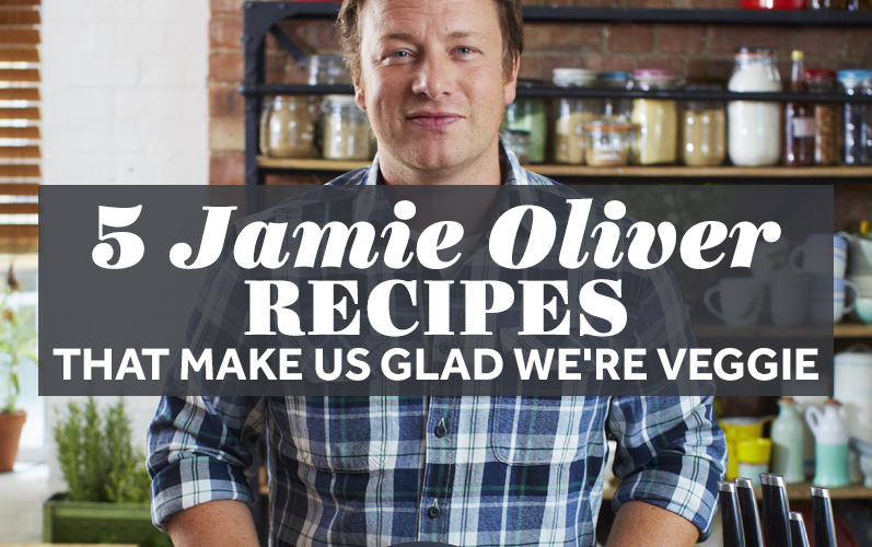 5 Jamie Oliver Recipes That Make Us Glad We’re Veggie | Vegetarian