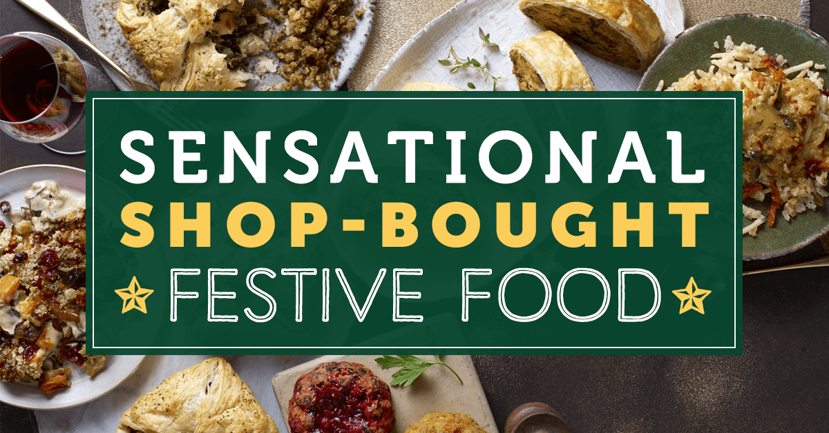 Sensational Shop-bought Festive Food